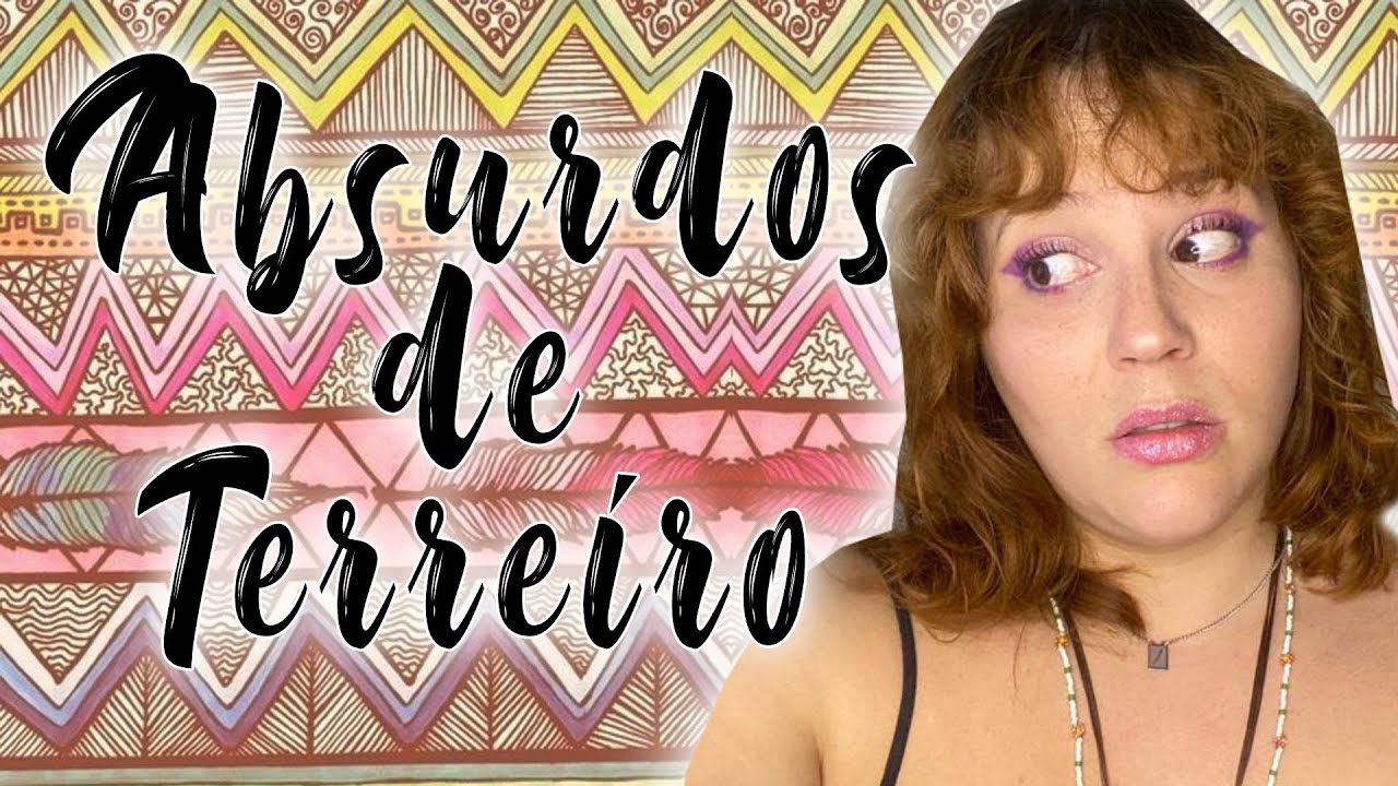 Absurdos de Terreiro 3 | Filha de Oyá