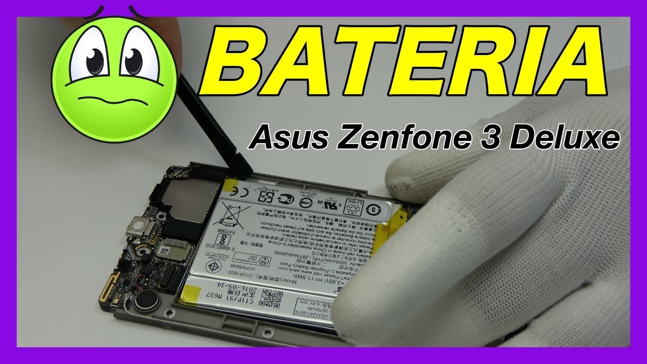 Asus Zenfone 3 Deluxe Cambiar Bateria