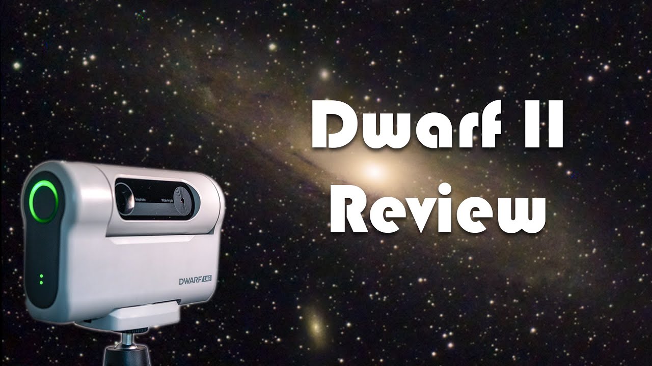 Deep Sky Photography Made Easy: Dwarf II Smart Telescope Review