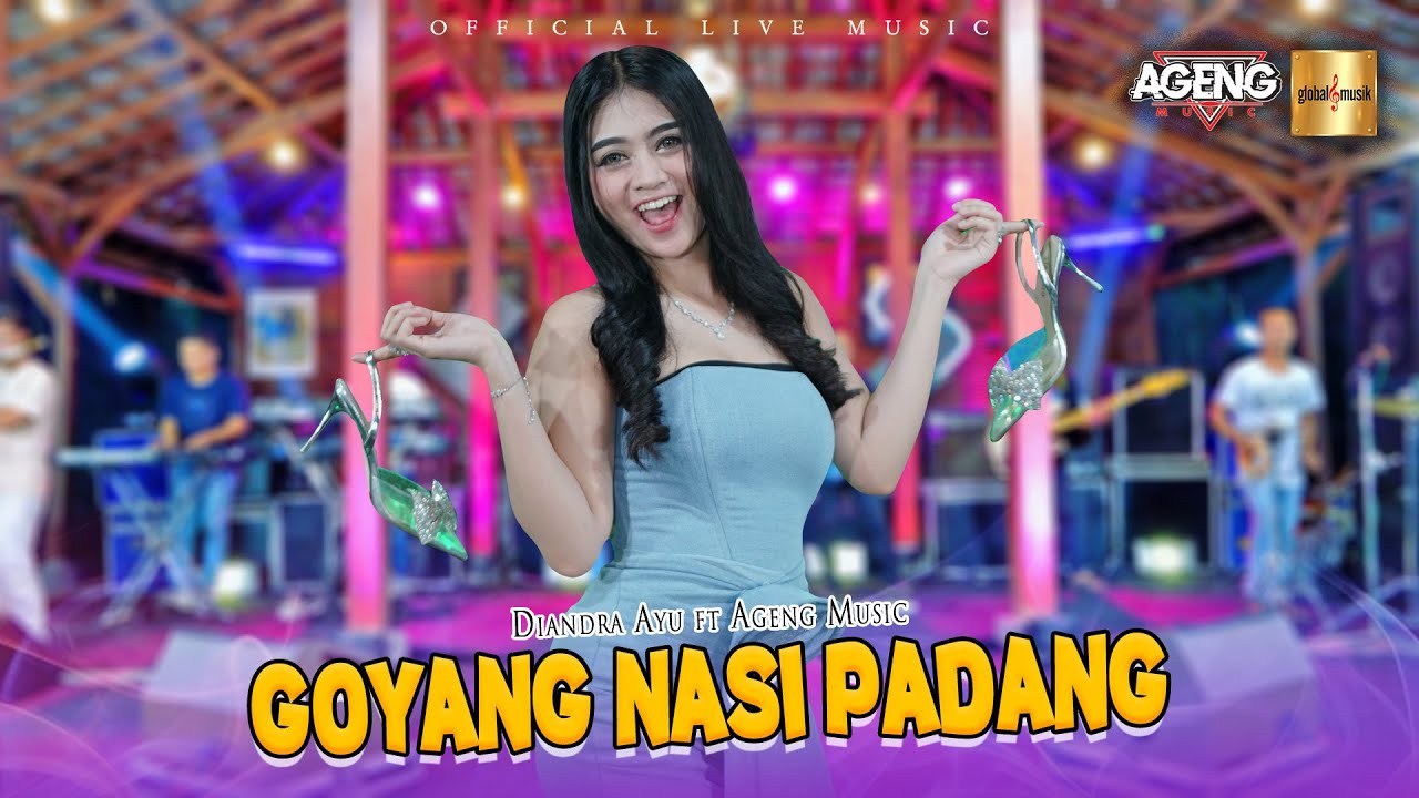 Diandra Ayu ft Ageng Music - Goyang Nasi Padang (Official Live Music)