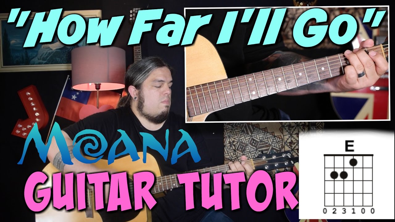 How Far I'll Go - GUITAR TUTORIAL