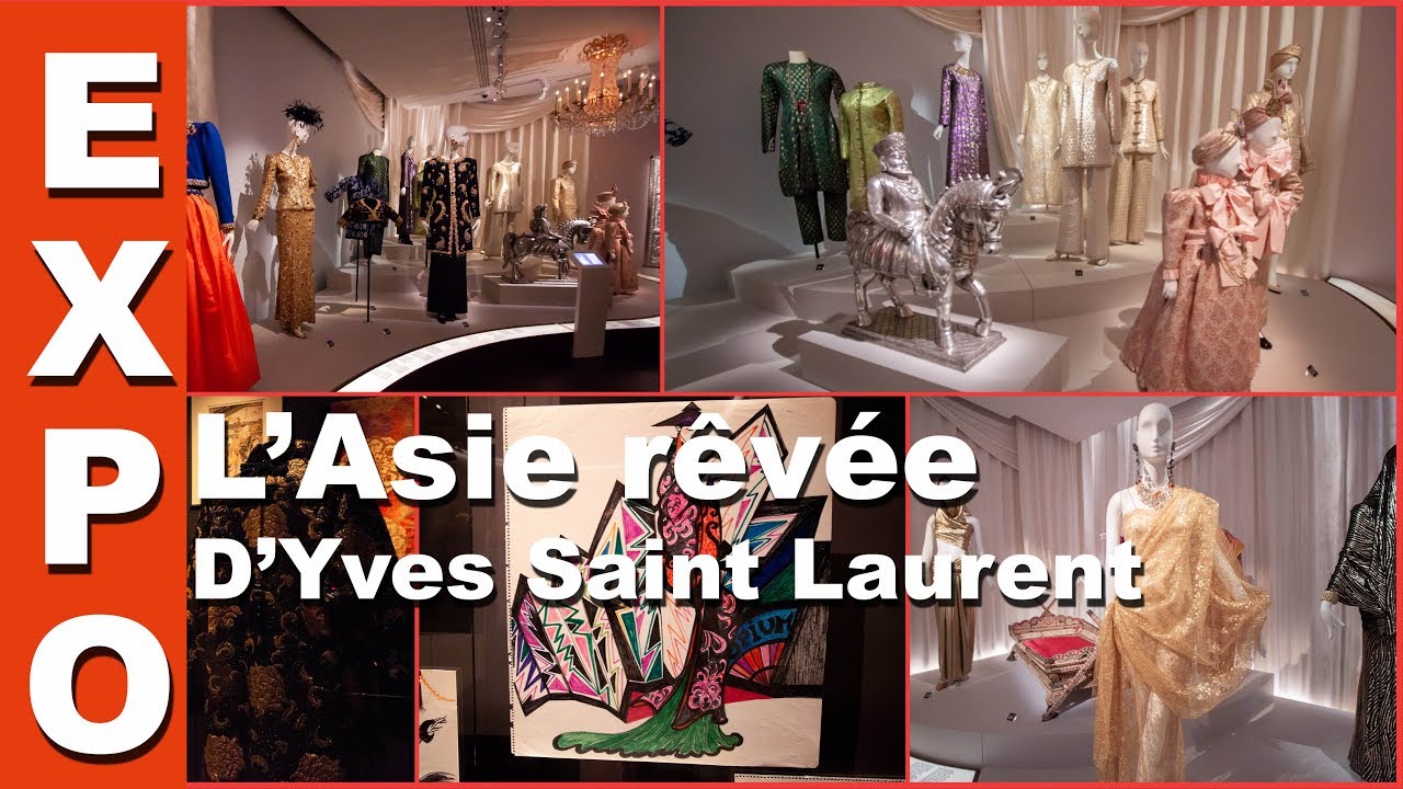 Exposition l'Asie Révée d'Yves Saint Laurent