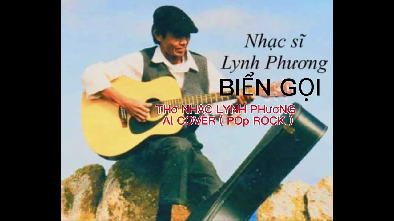 BIỂN GOI _ THƠ NHẠC LYNH PHƯƠNG _ Al COVER điệu POP ROCK & TECHNO