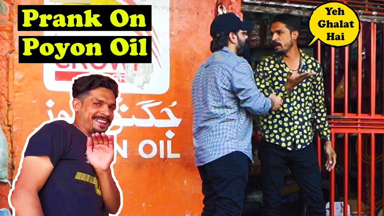 Prank On Poyon Oil | Pranks In Pakistan | Humanitarians