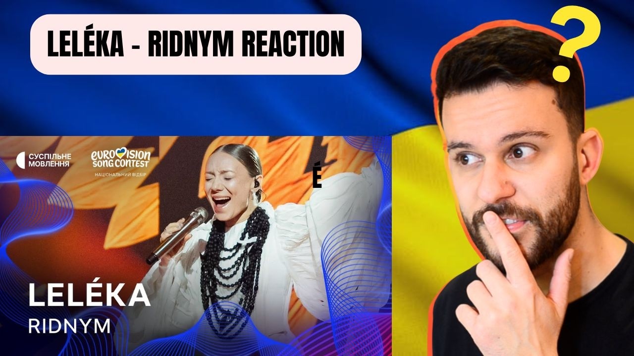 Выиграет ли Украина Евровидение 2026? / LELÉKA - RIDNYM REACTION