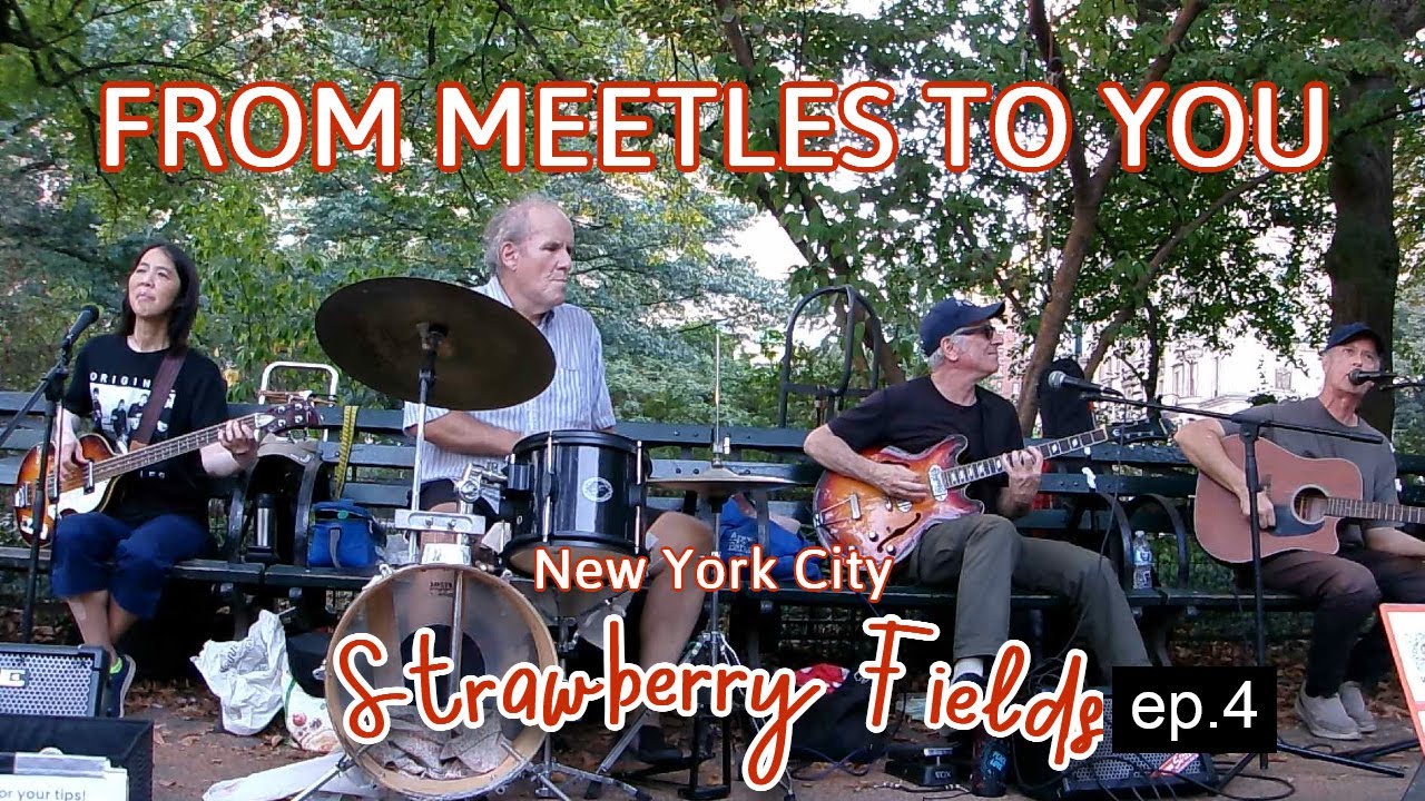 From Meetles to You Ep.4 | Strawberry Fields, Central Park NYC