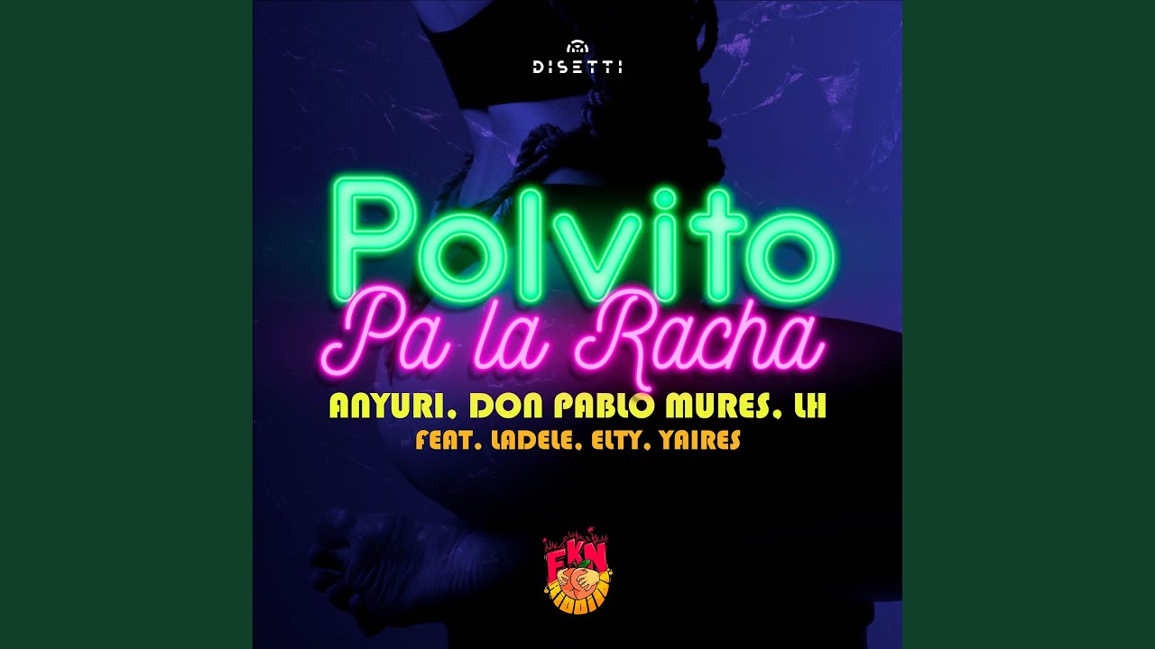 Polvito Pa la Racha