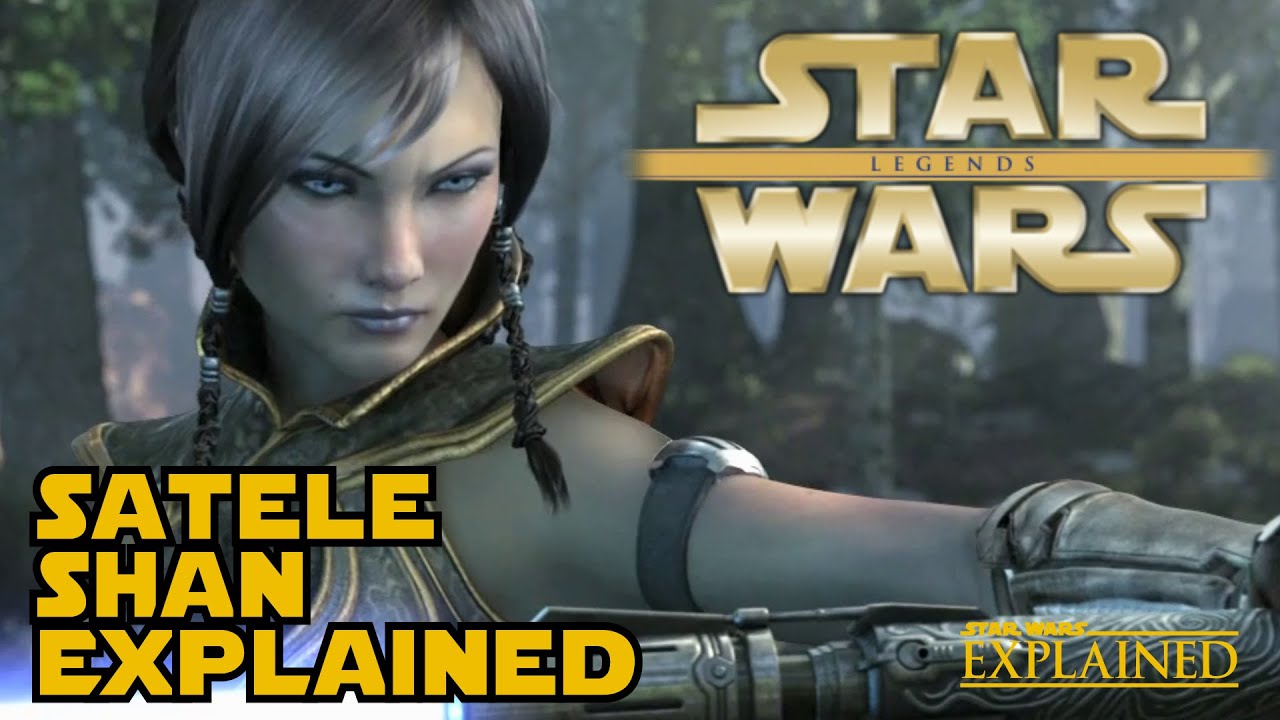 The Legend of Satele Shan - Star Wars Explained