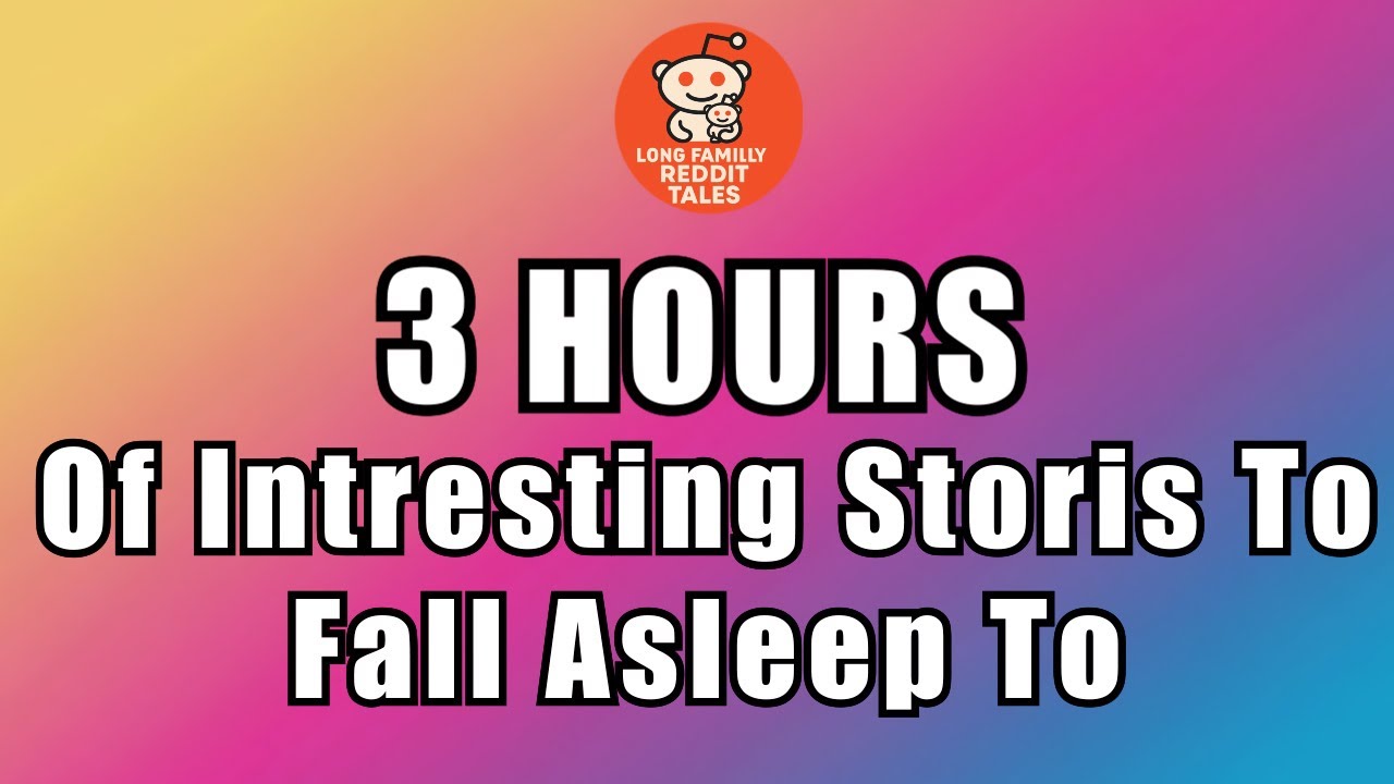 3 HOURS of Interesting Stories to Fall Asleep to | Best Reddit Stories Compilation - Long!