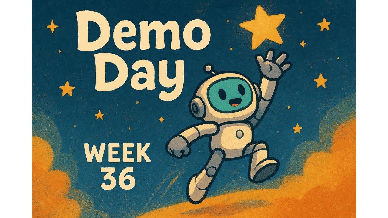 Week 36 Demo Day – V1 Sneak Peek, AIR Agent Builder & more