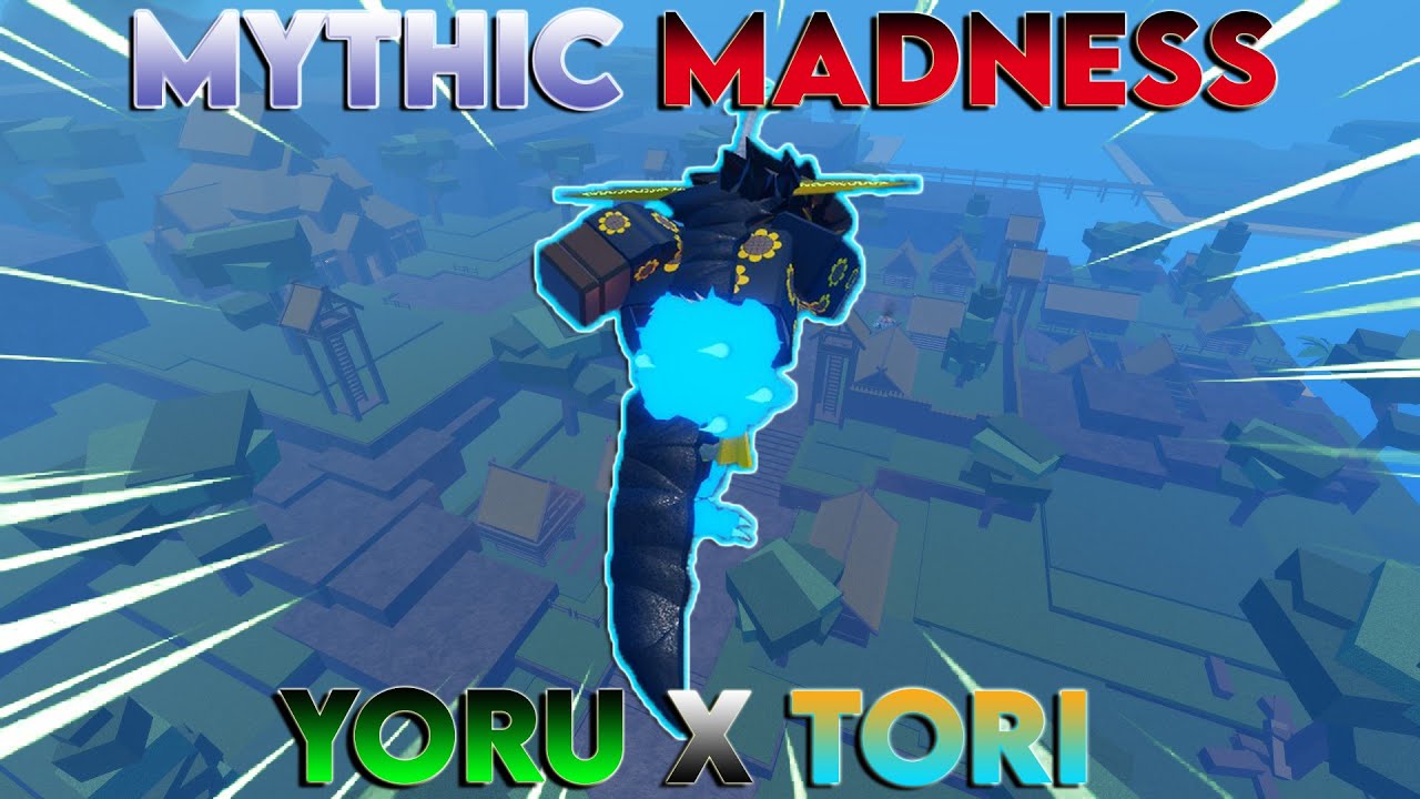 [GPO] MYTHIC MADNESS YORU X TORI У НЕГО ТЕПЕРЬ ЕСТЬ M1 С УРОНОМ 20К