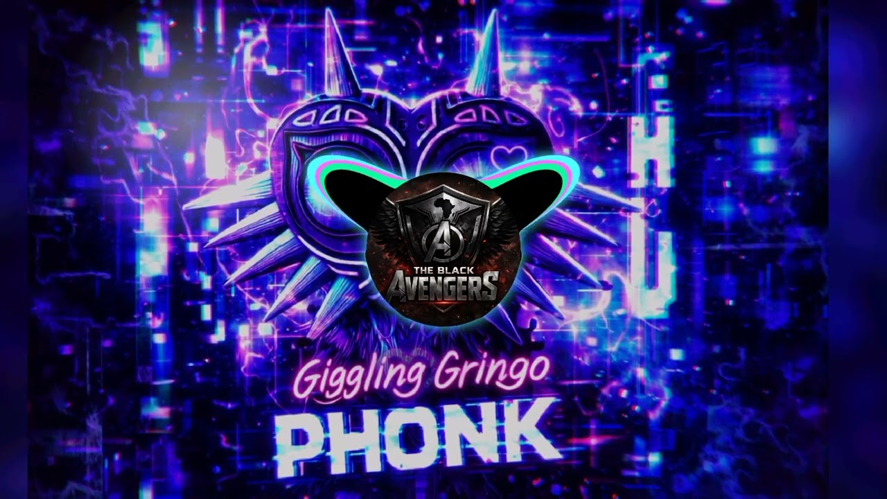 @theblackavengers1   Giggling Gringo phonk  [official music track]