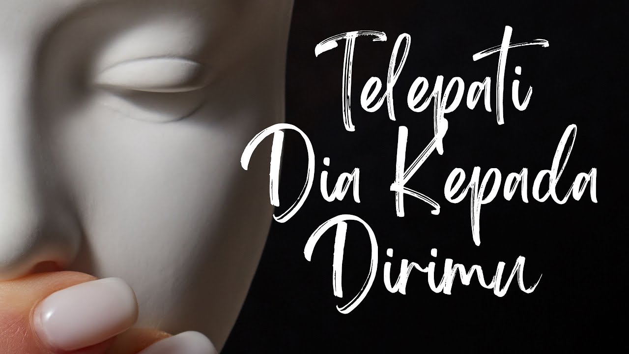 💓 Telepati Dia Padamu - #timelessreading #generalreading #mellamorgen
