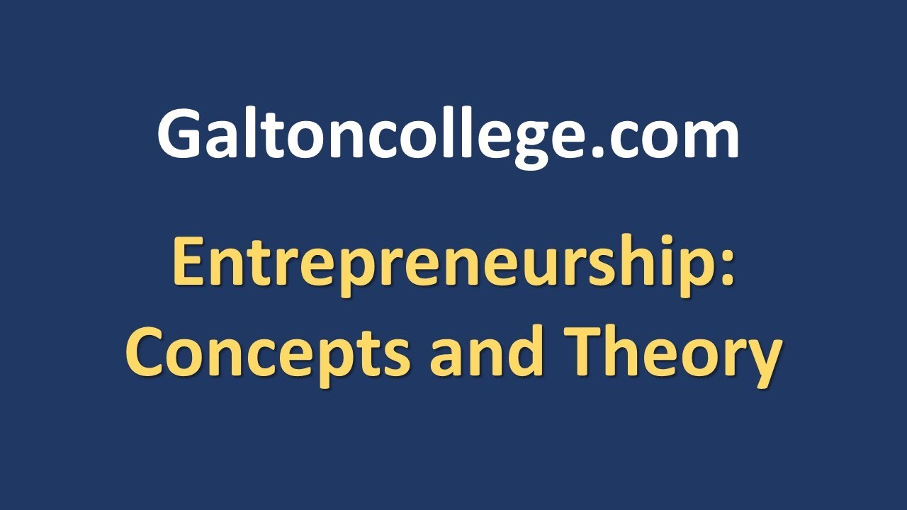 Entrepreneurship Concepts and Theory
