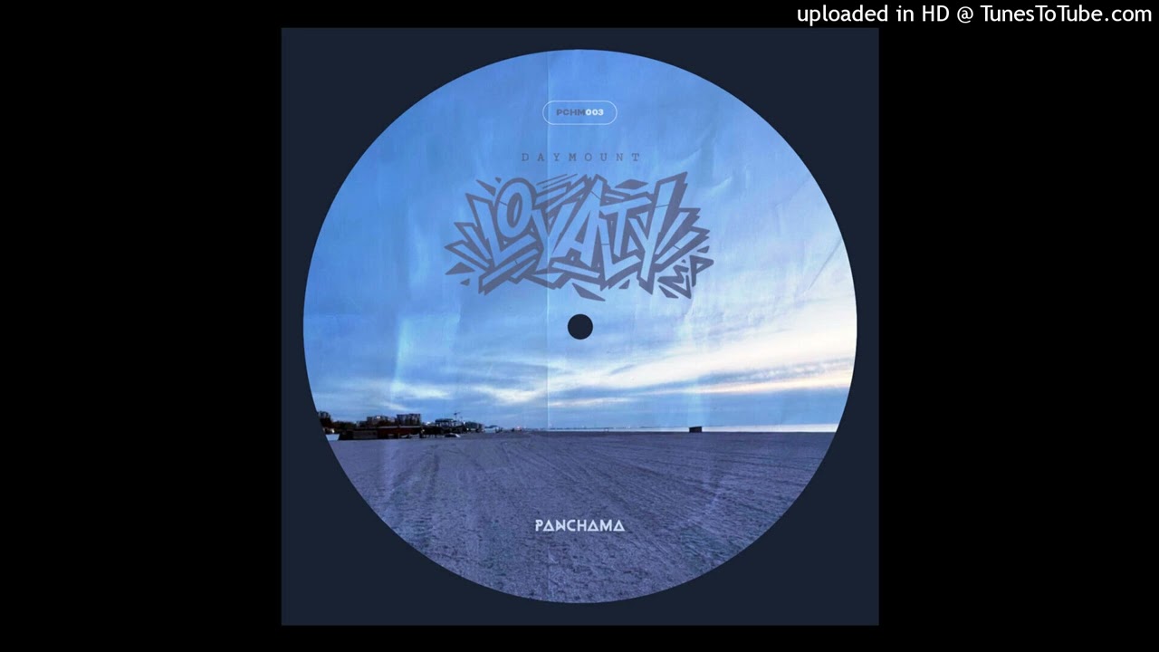 Daymount - Loyalty (PCHM003)