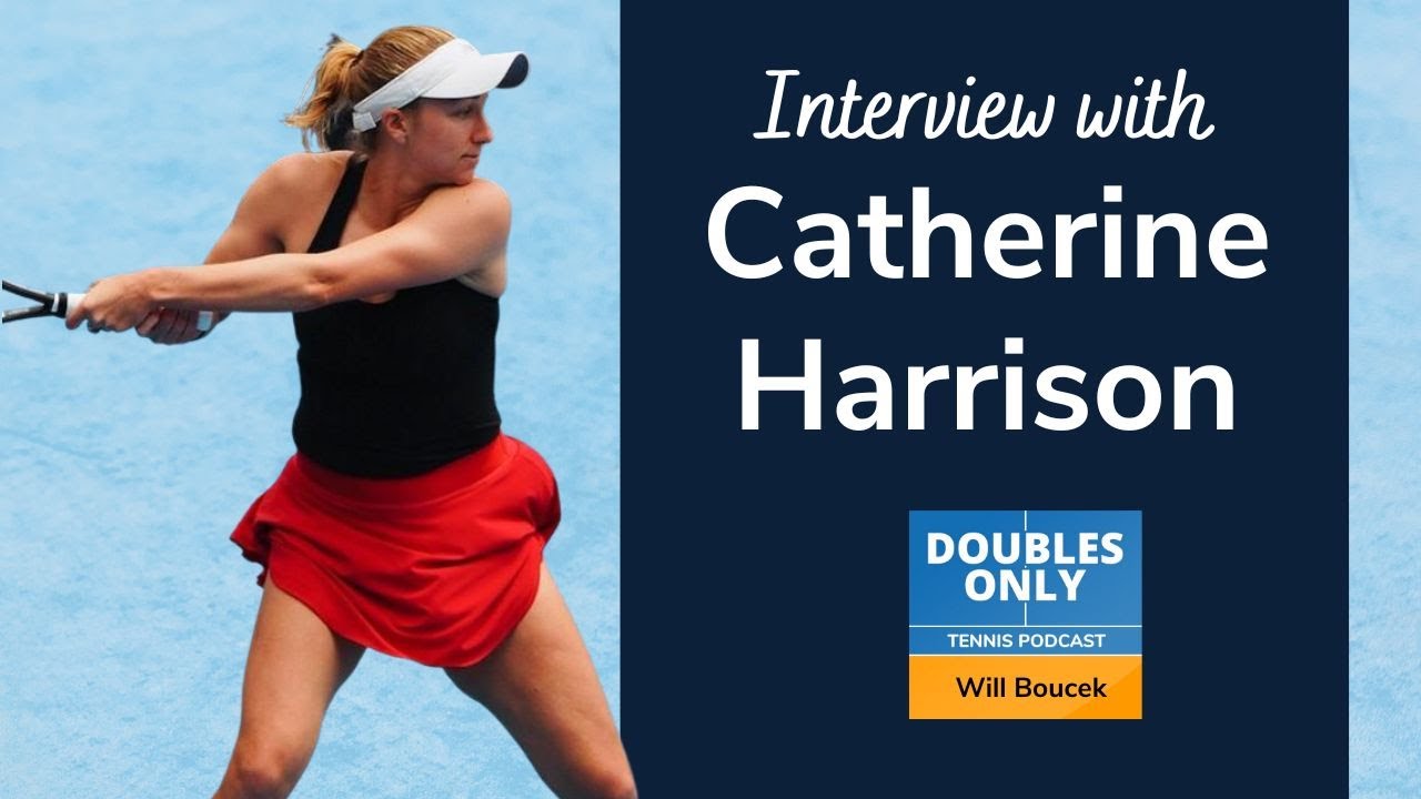 Catherine Harrison Interview: Match Preparation, Winning Mindset, & Return Strategy