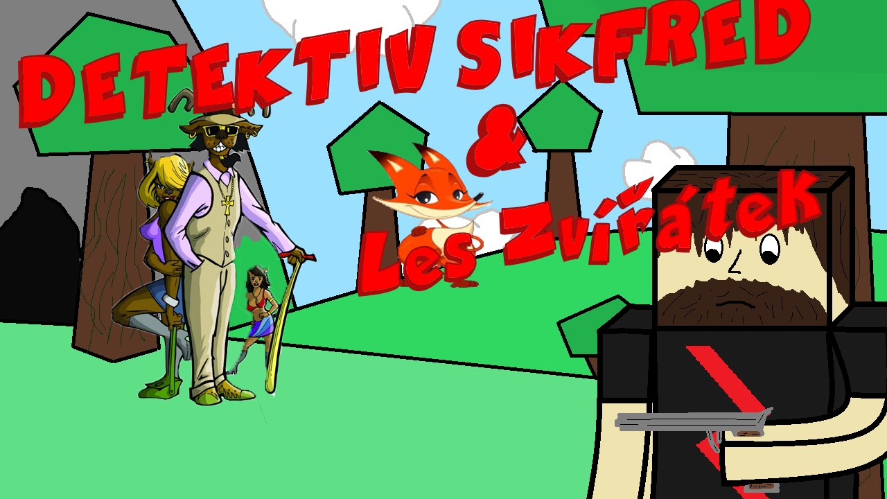 Detektiv Sikfred & Les Zv&iacute;ř&aacute;tek | Česk&yacute; Minecraft Film