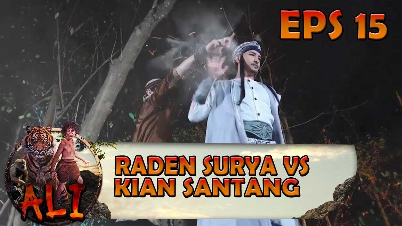 Loh Kenapa Ini, Raden Surya Duel Lawan Prabu Kian Santang - ALI EPS 15