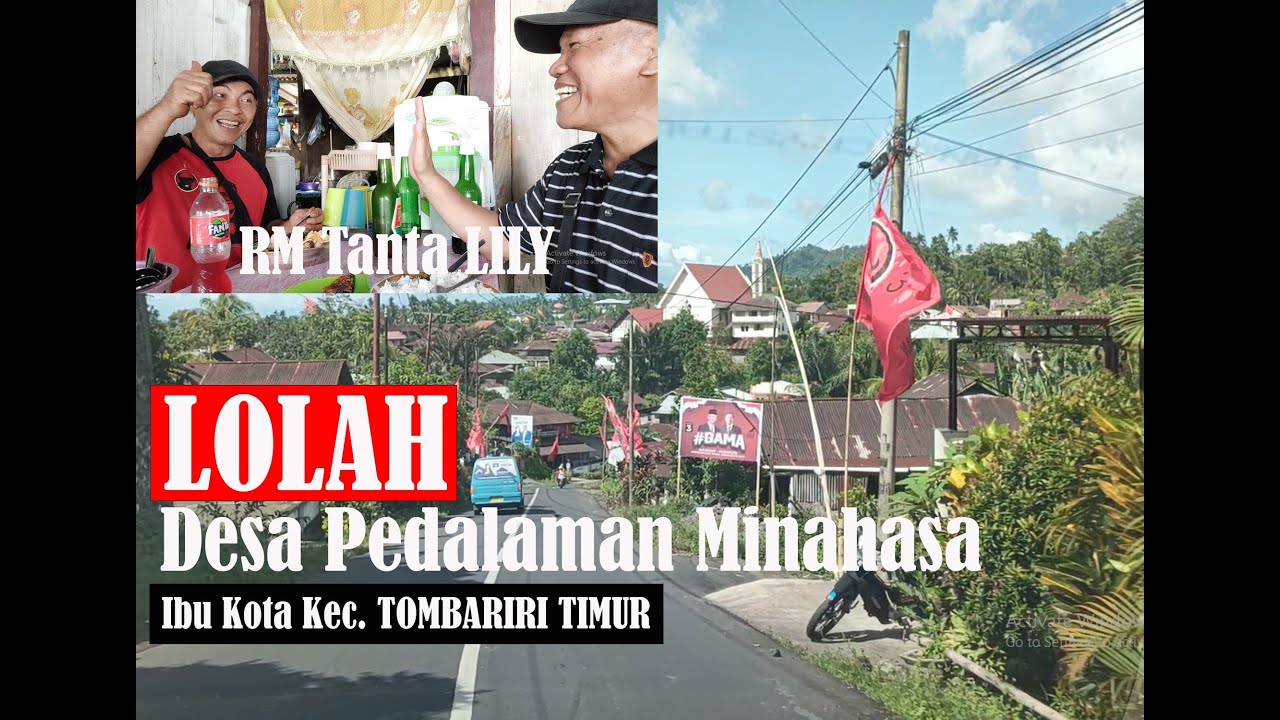 LOLAH DESA PEDALAMAN MINAHASA JUGA BERPUSAT IBU KOTA KECAMATAN TOMBARIRI TIMUR, KAB MINAHASA