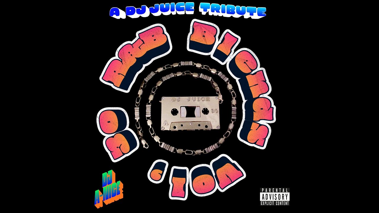 DJ A Nice - R&B Blends Vol. 30 (A DJ Juice Tribute)