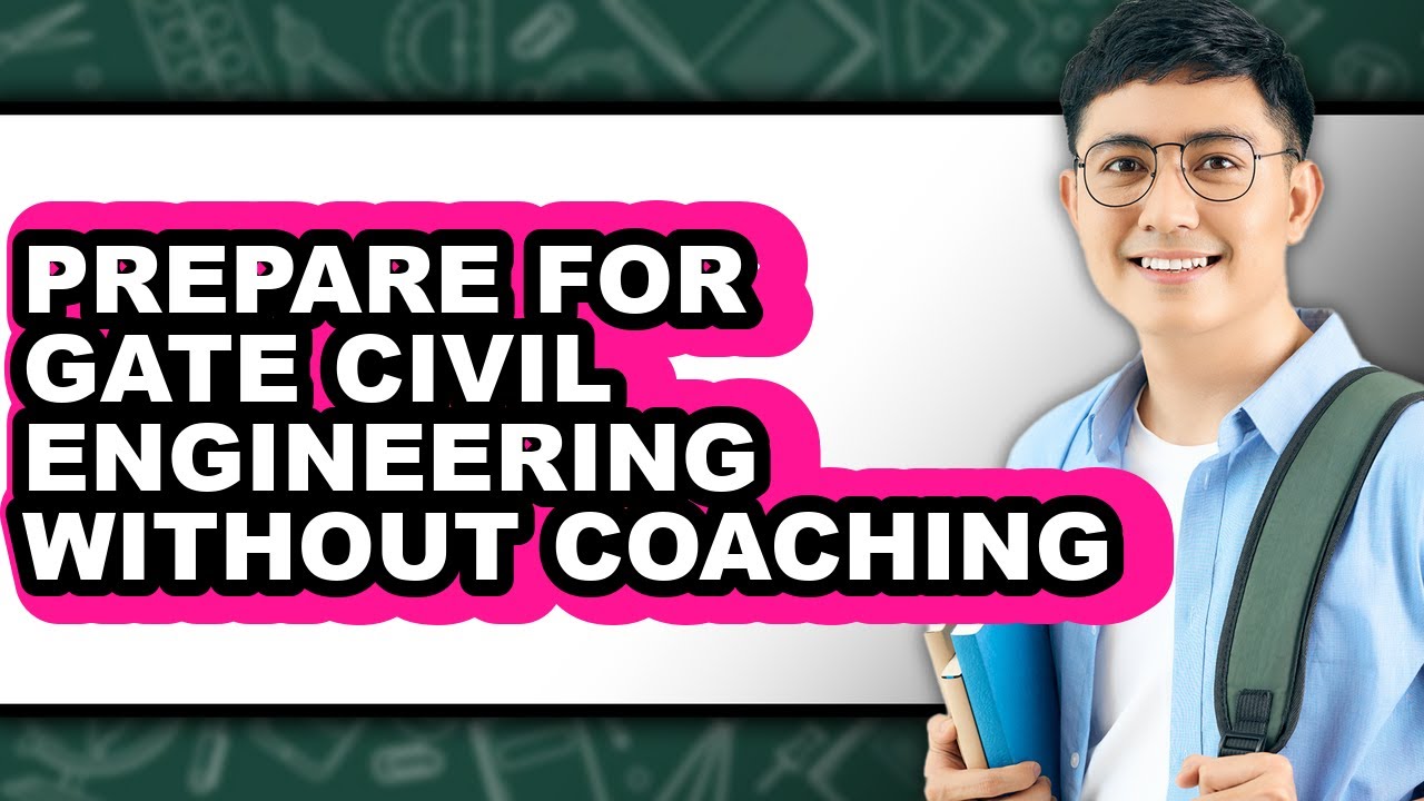 How To Prepare For GATE Civil Engineering Without Coaching (Full Guide)