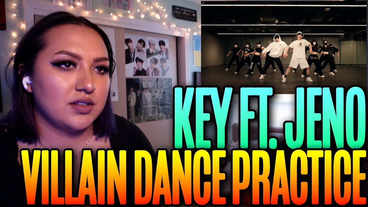 KEY 키 'Villain (Feat. 제노 of NCT)' Dance Practice Reaction