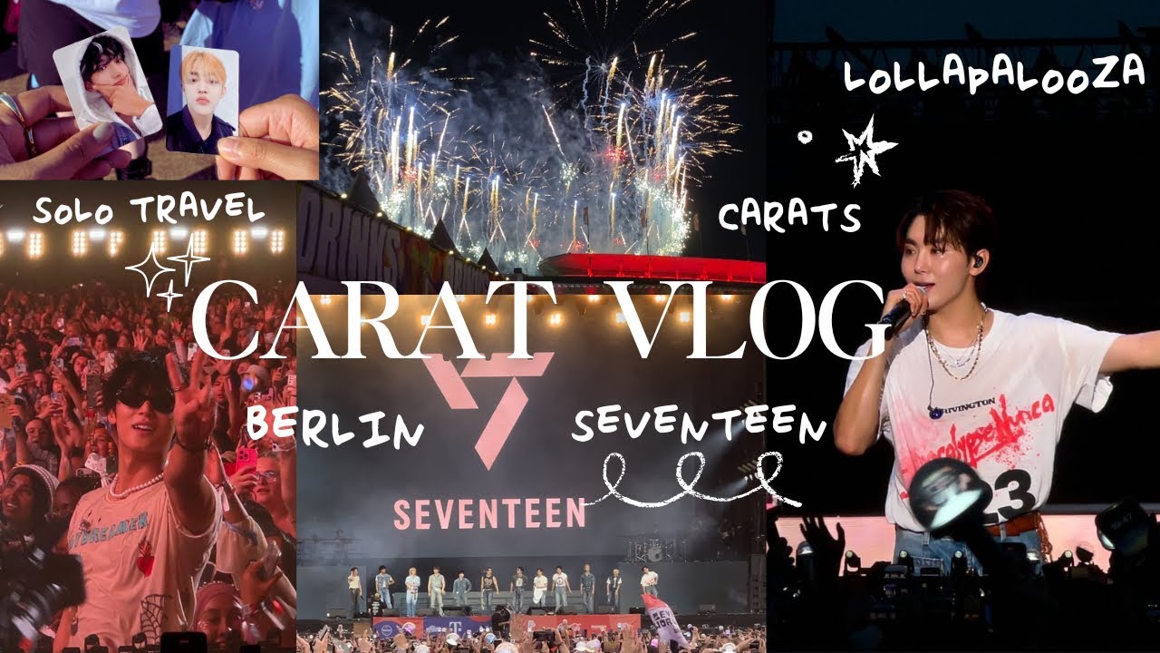 Carat vlog 💎🫧| Lollapalooza berlin,meet carats, freebies, seeing seventeen for the first time & more