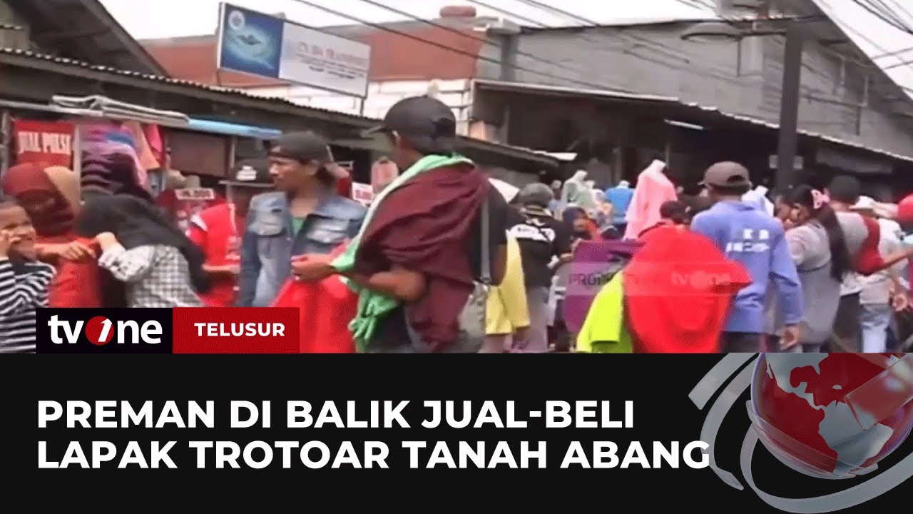 Menelusuri Jual Beli Lapak Trotoar di Tanah Abang | Telusur tvOne