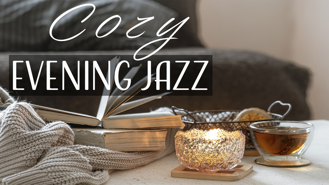 Cozy Evening Jazz Music 🕯️📖 Warm Candlelight Ambience for Reading, Relaxation & Slow Nights