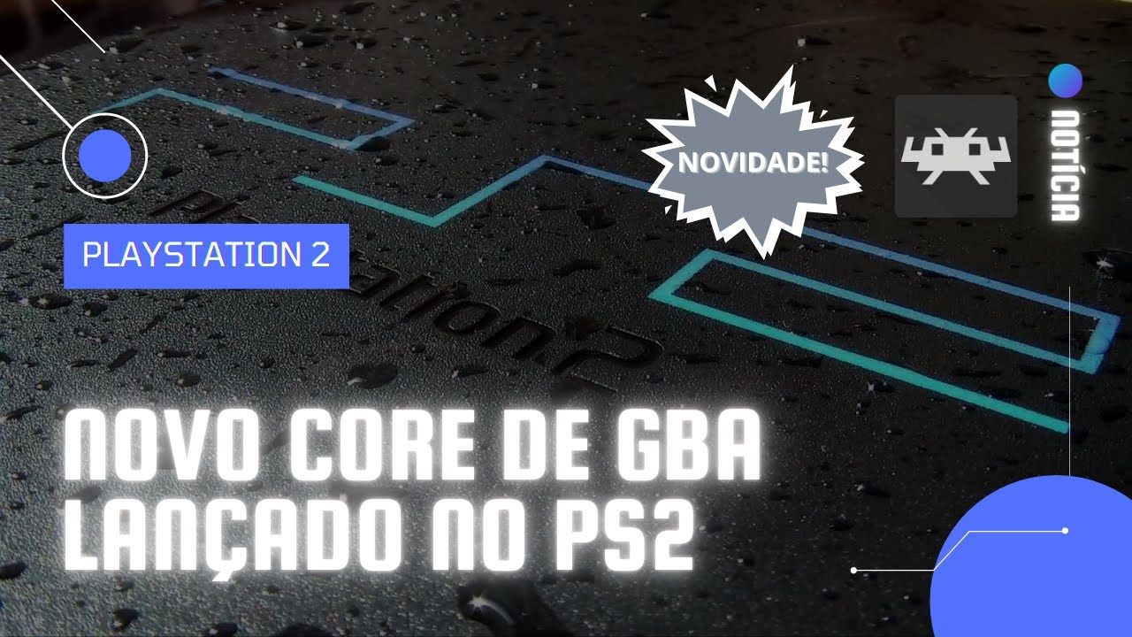 RETRO4RCH PS2 - NOVO CORE DE GBA LANÇADO!!! | PLAYSTATION 2