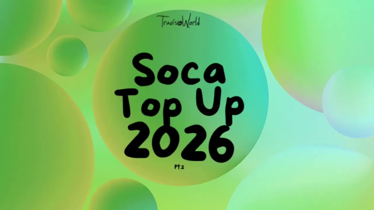 2026 Soca Top Up Vol.2 By Travis World