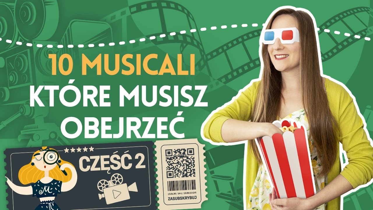 10 MUSICALI, które musisz OBEJRZEĆ | część 2