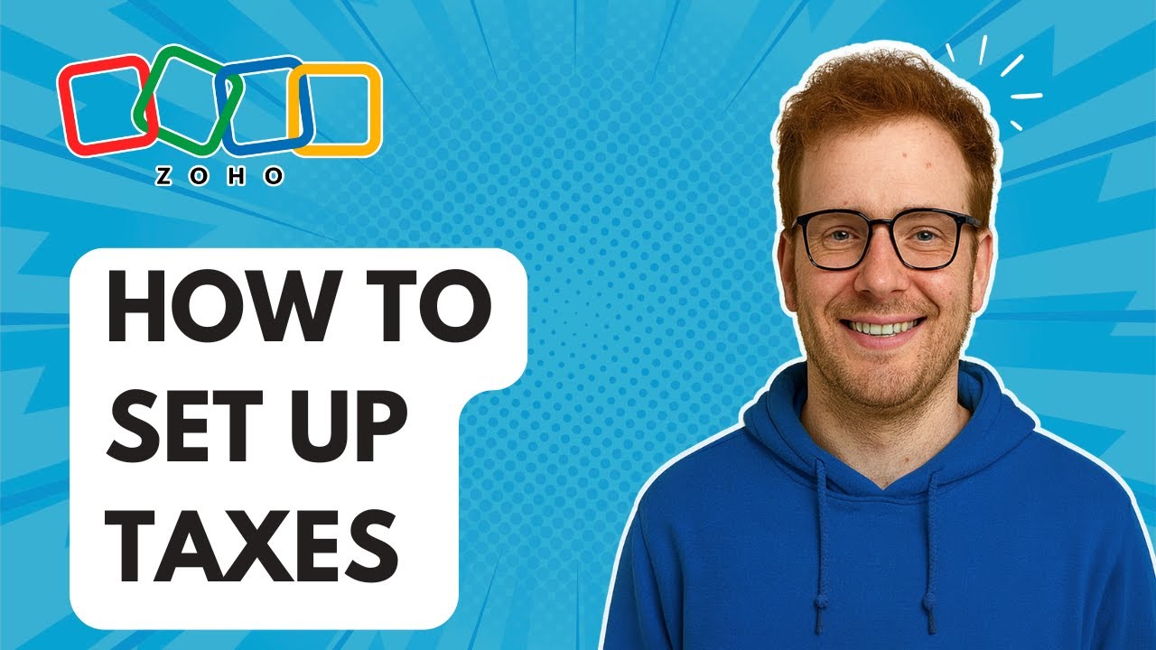 How to Set Up Taxes Zoho Books [2025 Guide]