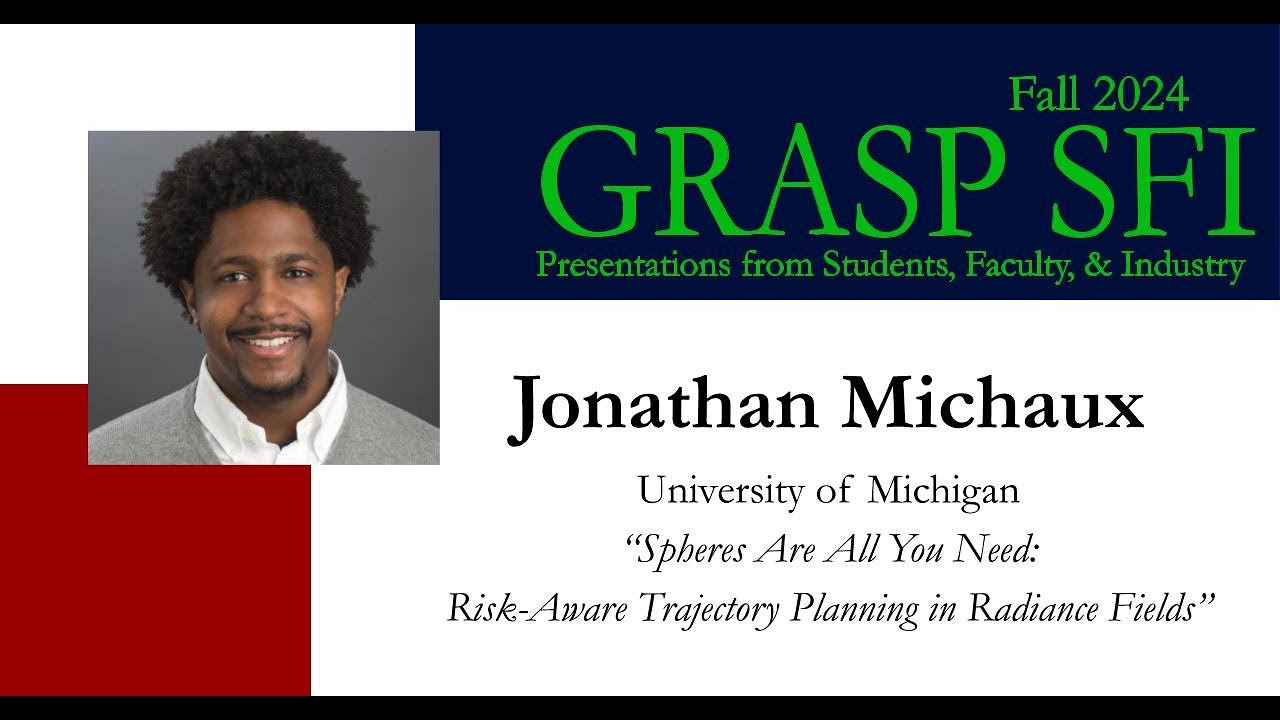 Fall 2024 GRASP SFI - Jonathan Michaux, University of Michigan