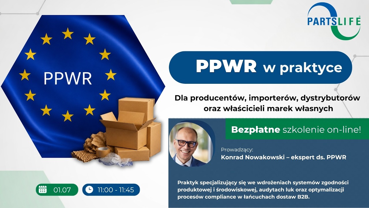PPWR w praktyce: Deklaracja zgodności UE i dokumentacja techniczna | Webinar PartsLife Polska
