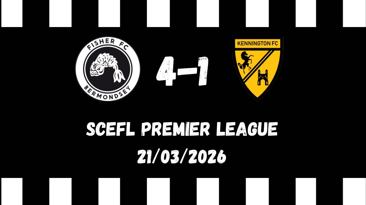 Fisher 4-1 Kennington - 21/03/2026 - SCEFL Premier Division 