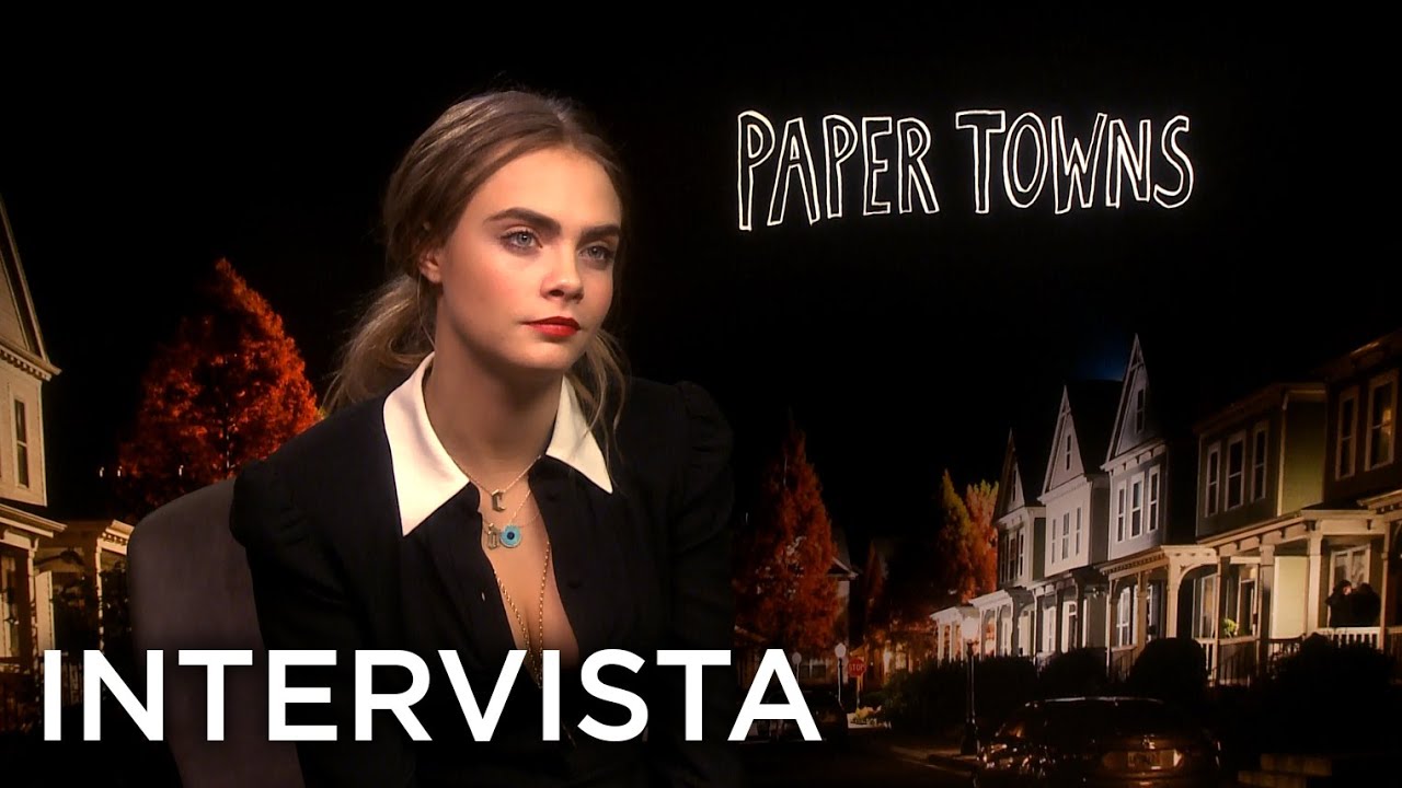 Città di Carta - intervista a Cara Delevingne