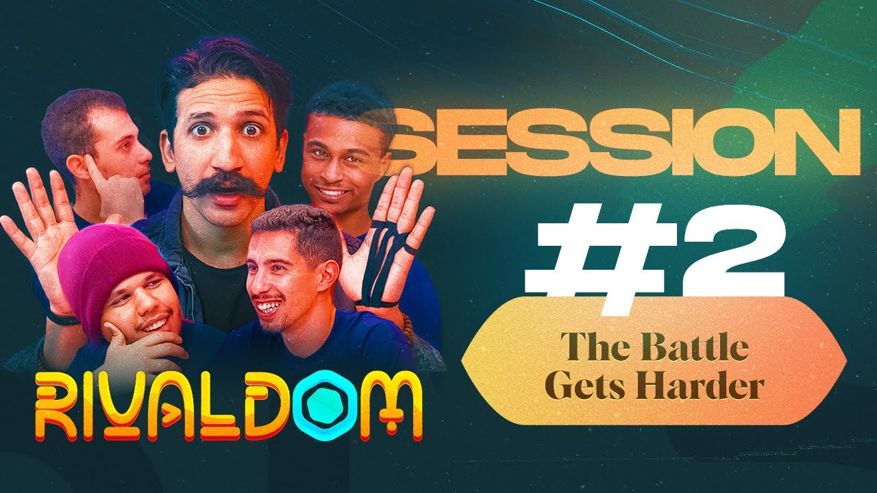 RIVALDOM Session #2 - The Battle Gets Harder