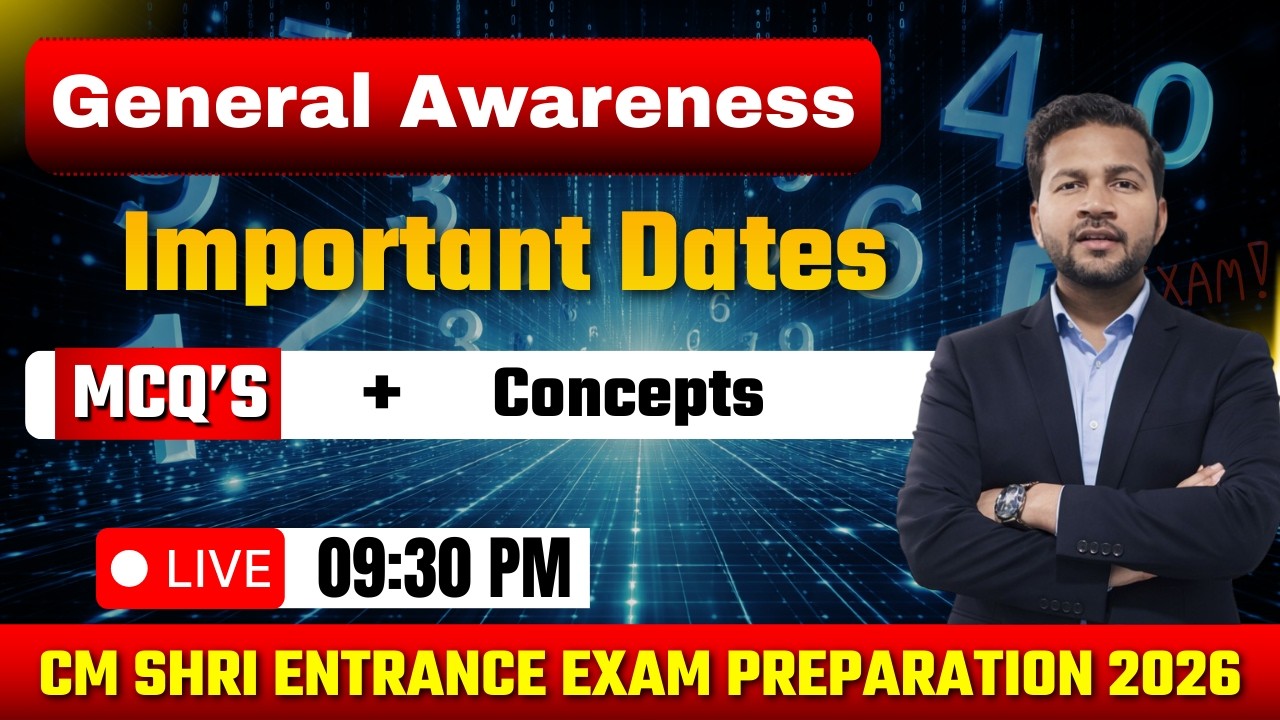 CM SHRI ENTRANCE EXAM PREPARATION | Important Indian Dates | Class 6 | 9 | 11