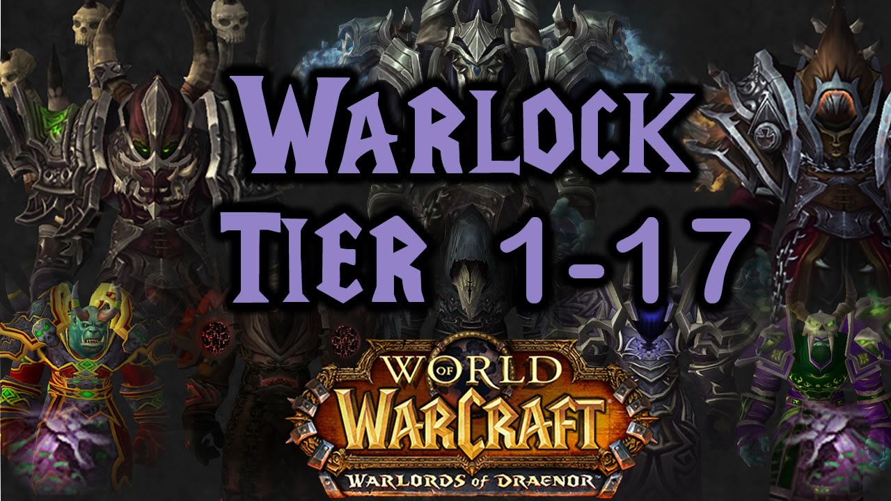 World of Warcraft - Warlock Tier 1 to 17 All Armor Sets