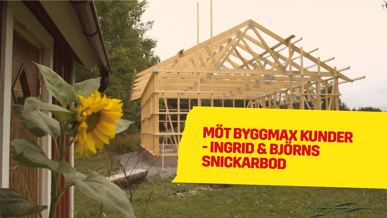 Ingrid & Bj&ouml;rns snickarbod | M&ouml;t Byggmax kunder 2016