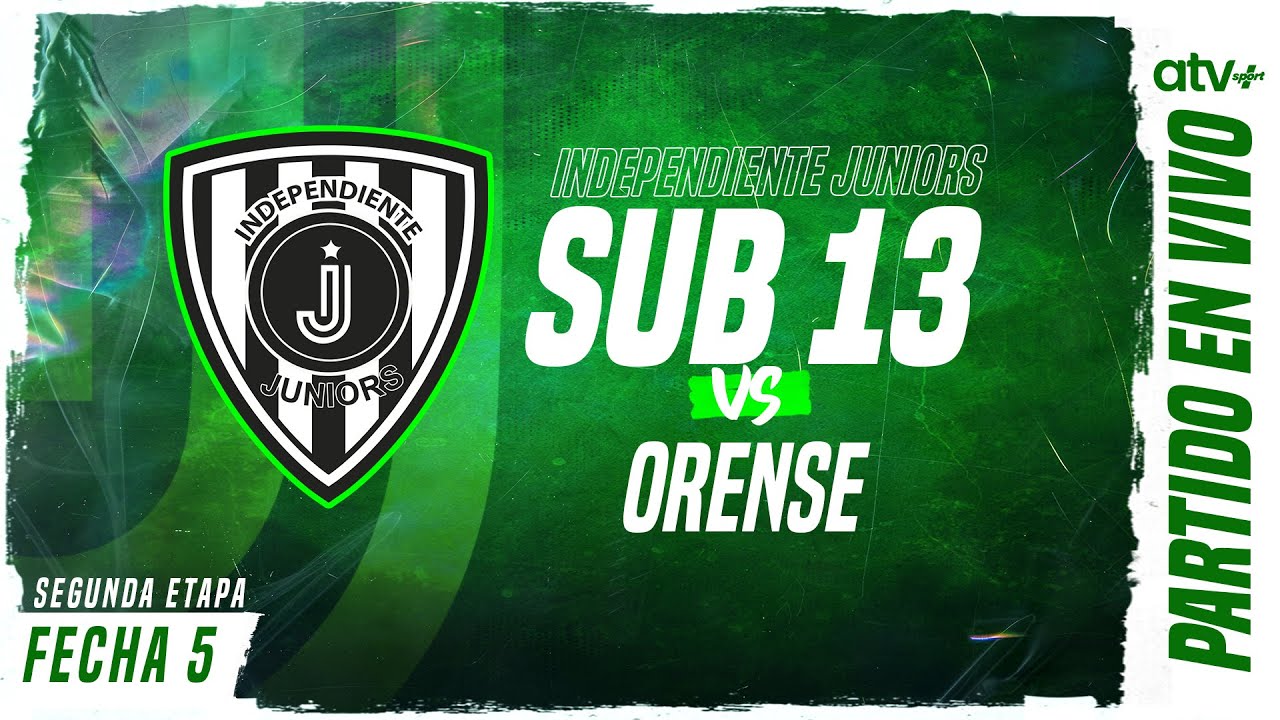 EN VIVO | IND. JUNIORS vs ORENSE | SUB 13 | Campeonato de Formativas | FECHA 5
