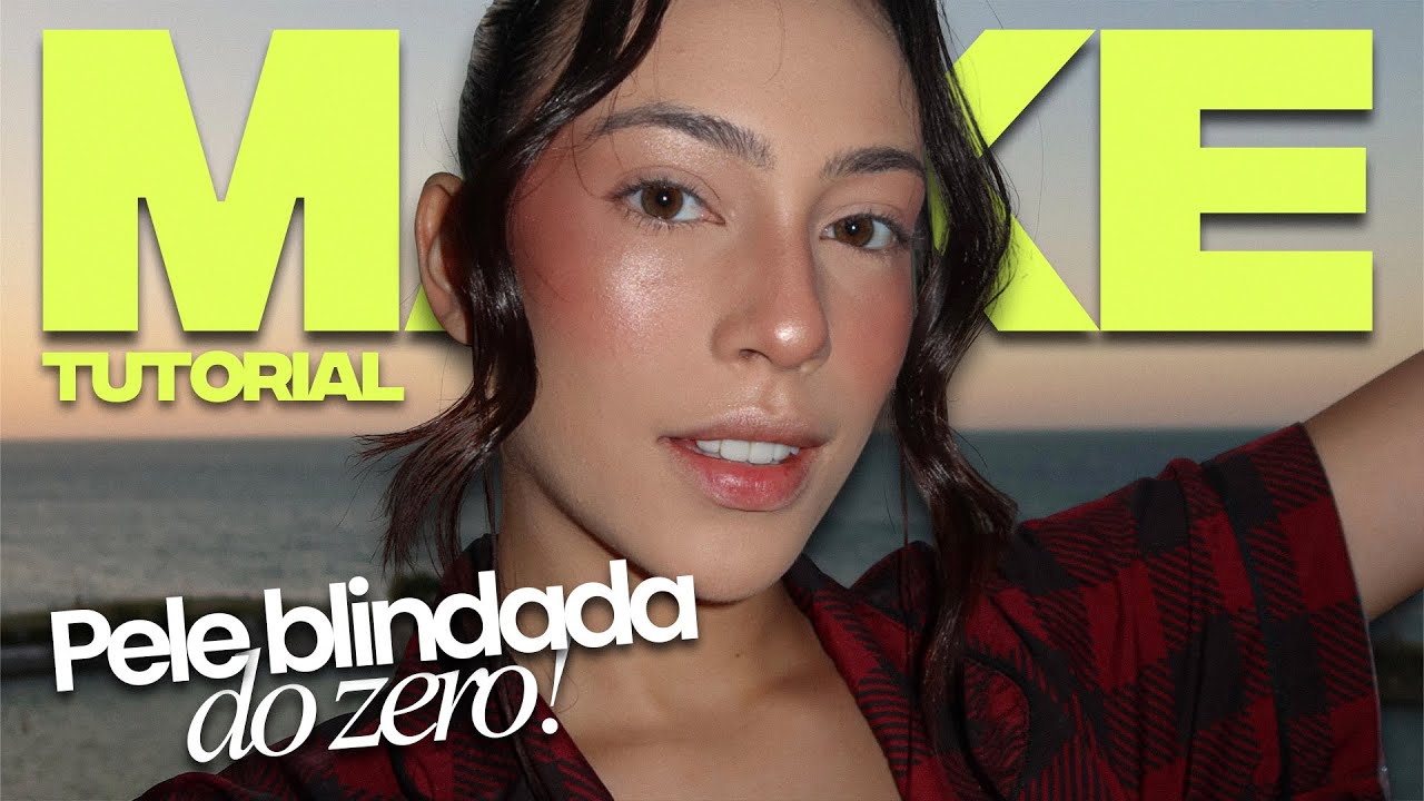 Como fazer uma PELE BLINDADA do ZERO | Tutorial de maquiagem