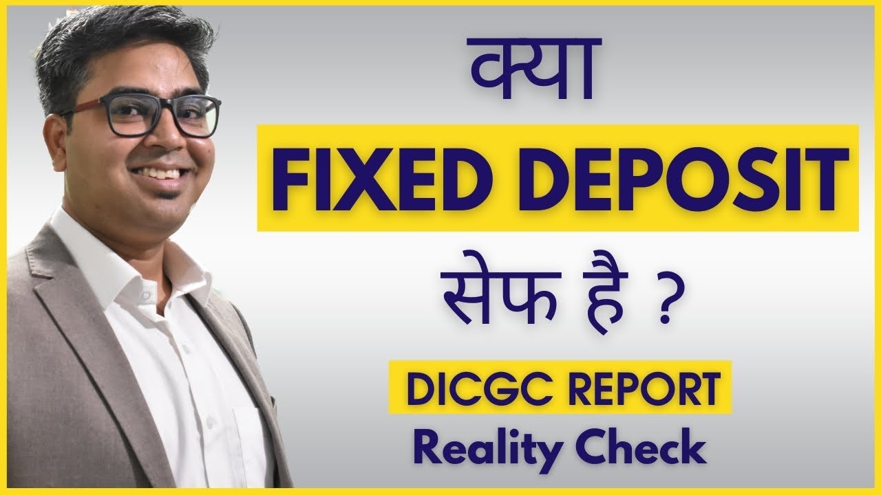 Are Fixed Deposits Completely Safe? Reality Exposed