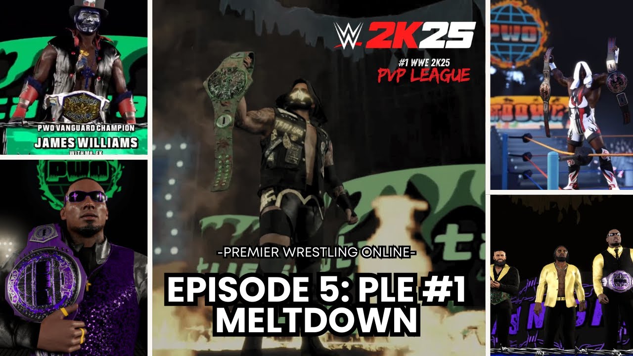 OFFICIAL WWE 2K25 League (PLE #1) – Season 2 Episode 5 - MELTDOWN!!!