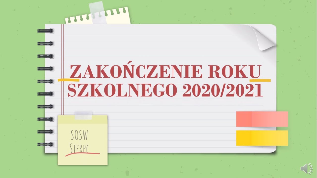 Zakończenie roku szkolnego 2020/2021*SOSW SIERPC
