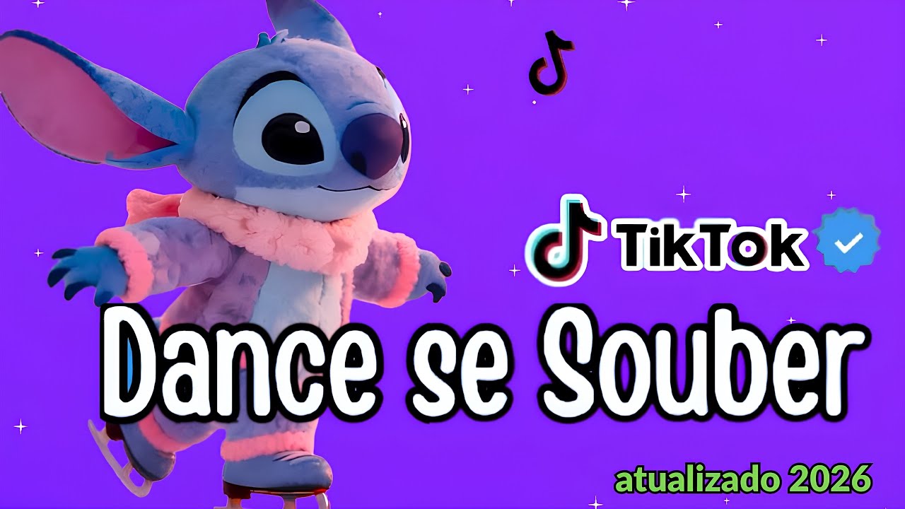Dance Se Souber Atualizadas {TikTok 2026 Mashup} 💃 🪩