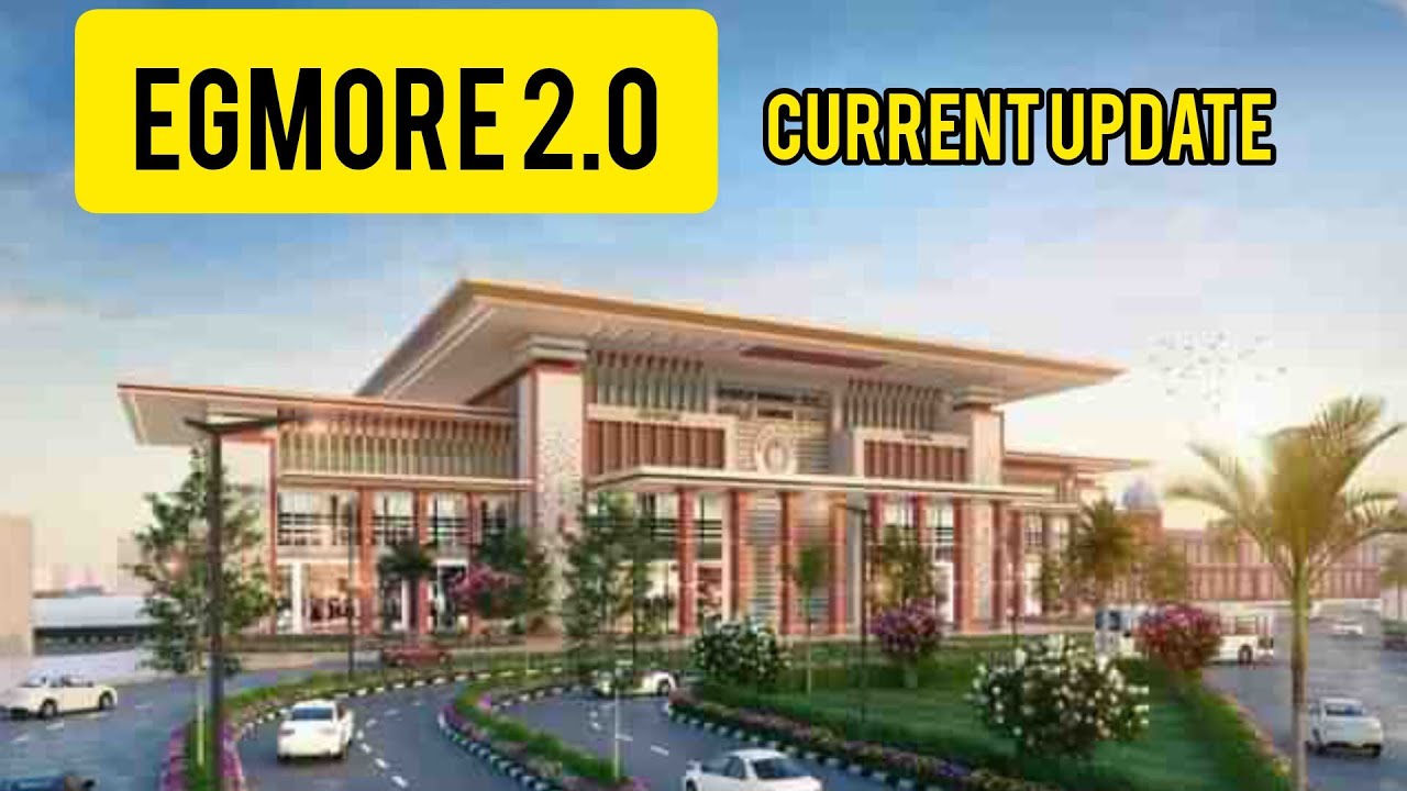 #chennai Egmore 2.0
