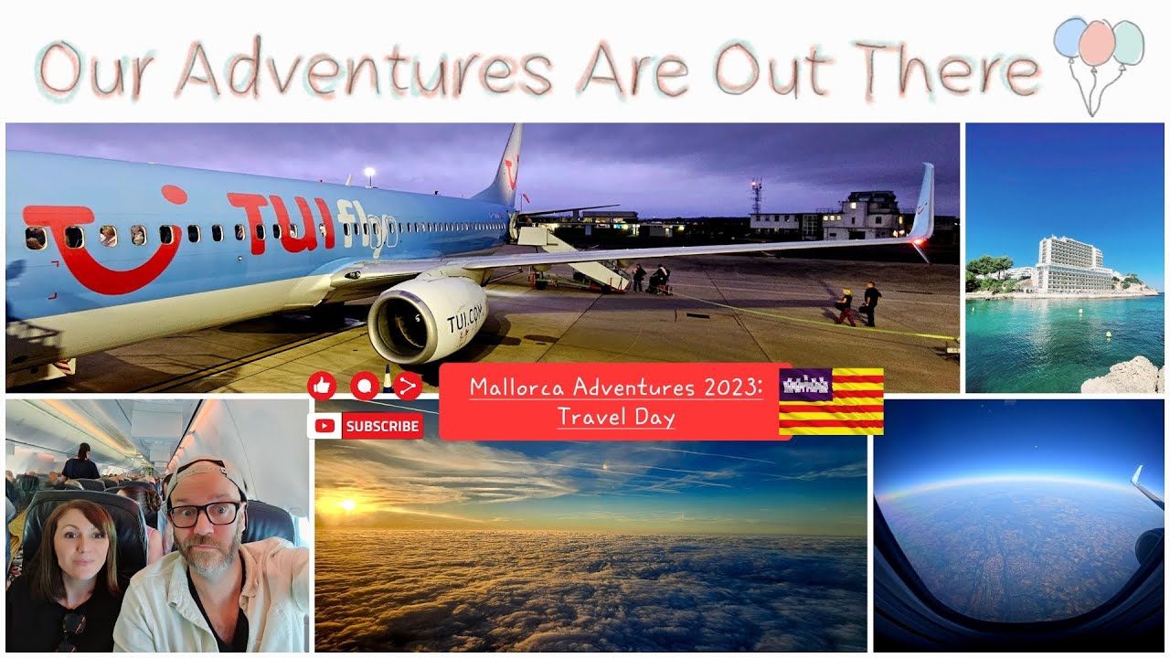 Majorca Travel Day
