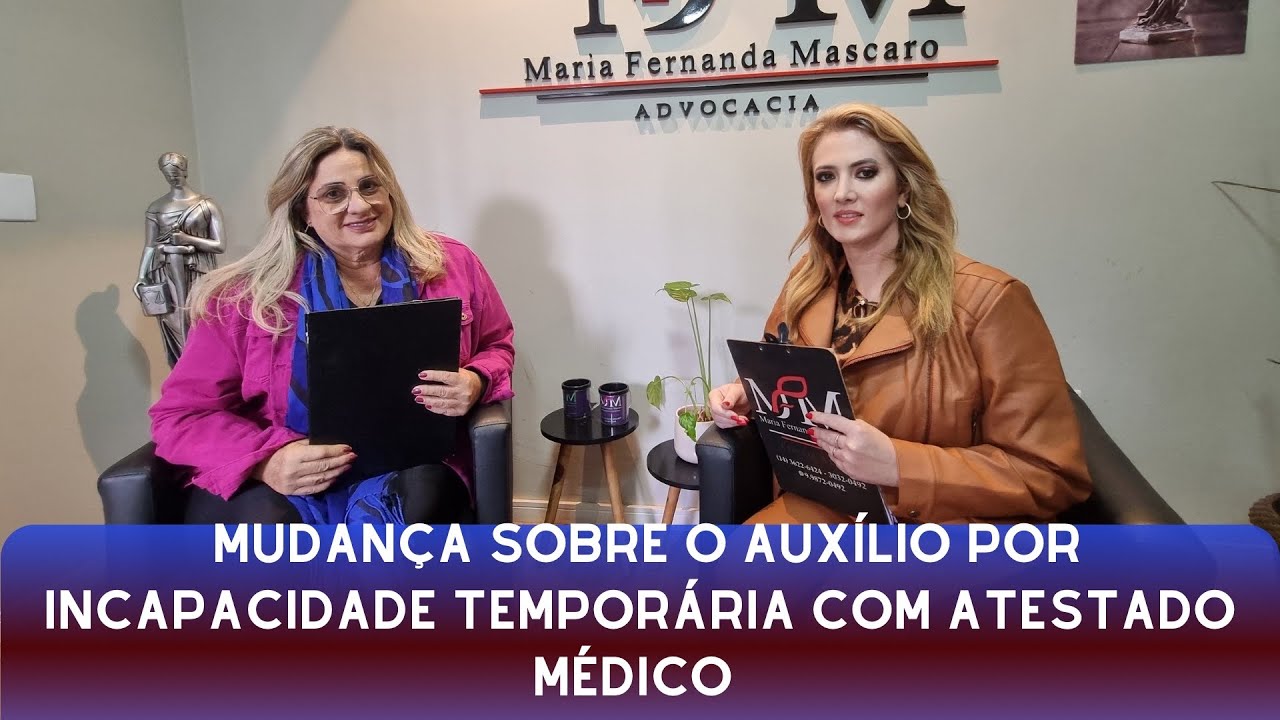 Mudança sobre o auxílio por incapacidade temporária com atestado médico